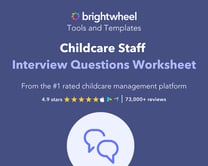 Childcare Staff Interview Questions Worksheet - brightwheel
