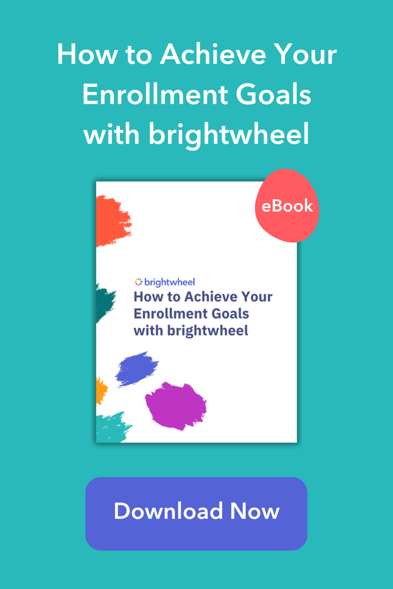 eBook: How to Achieve Your Enrollment Goals with brightwheel