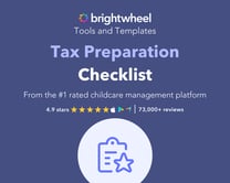 Tax Preparation Checklist - brightwheel