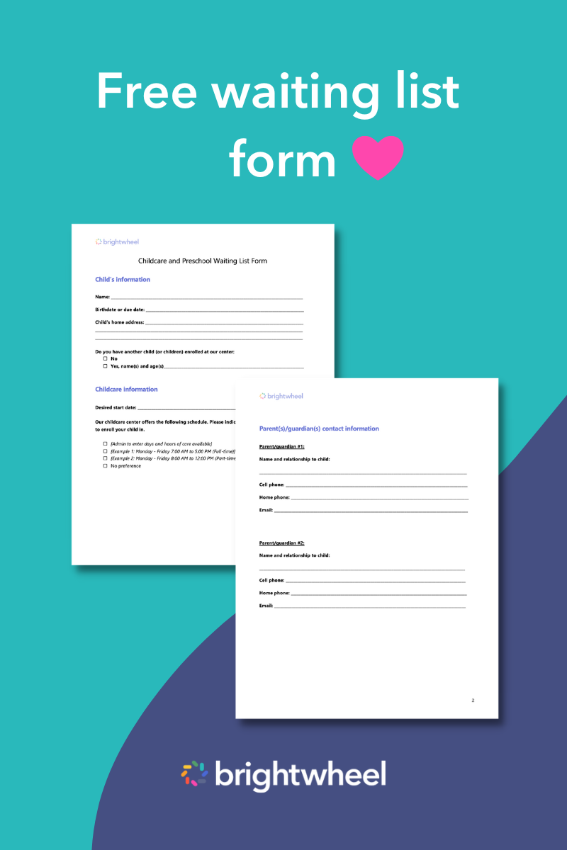 Download our free Waiting List Form - brightwheel
