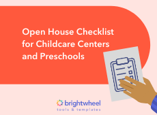 Open House Checklist - brightwheel