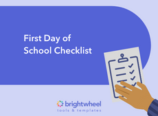 First Day of School Checklist - brightwheel