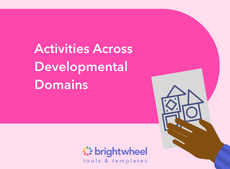 Activities Across Developmental Domains