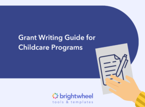 Grant Writing Guide - brightwheel