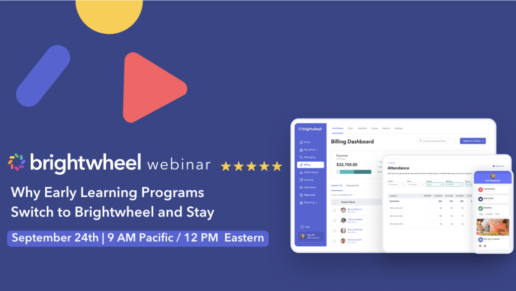 Why Early Learning Programs Switch to Brightwheel and Stay